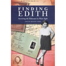 Finding Edith: Surviving the Holocaust in Plain Sight