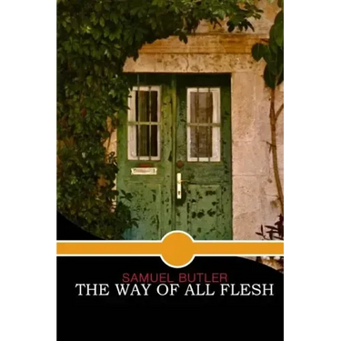 The Way of All Flesh