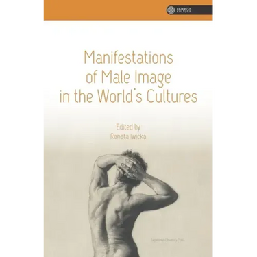 Manifestations of Male Image in the World's Cultures