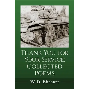 Thank You for Your Service: Collected Poems