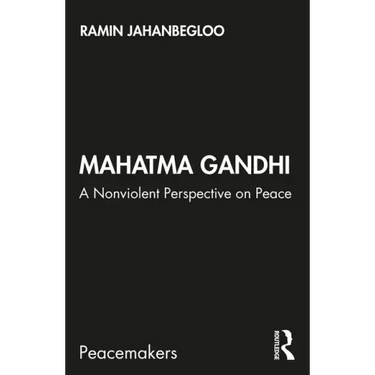 Mahatma Gandhi: A Nonviolent Perspective on Peace