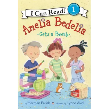 Amelia Bedelia Gets a Break