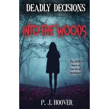 Deadly Decisions