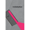 Rockabyebye