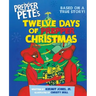 Prepper Pete's Twelve Days of Prepper Christmas