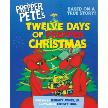 Prepper Pete's Twelve Days of Prepper Christmas