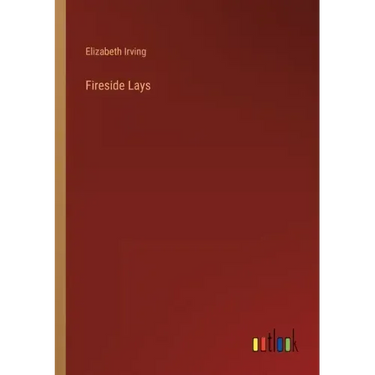 Fireside Lays