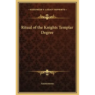 Ritual of the Knights Templar Degree