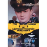The Legend of Lieutenant Thompson: World War II