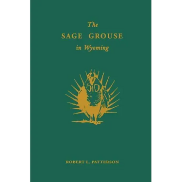 The Sage Grouse in Wyoming