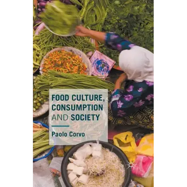 Food Culture, Consumption and Society
