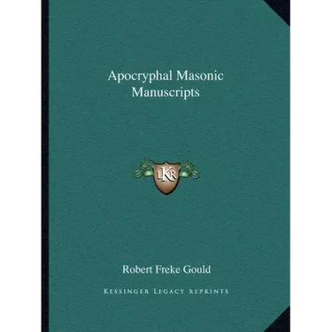 Apocryphal Masonic Manuscripts