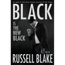 BLACK Is The New Black (BLACK #3)
