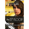The 13th Floor: In the President's Service, Episode 11