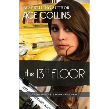 The 13th Floor: In the President's Service, Episode 11