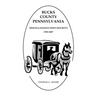 Bucks County, Pennsylvania Miscellaneous Deed Dockets, 1785-1857