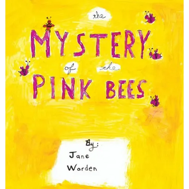 The Mystery of the Pink Bees