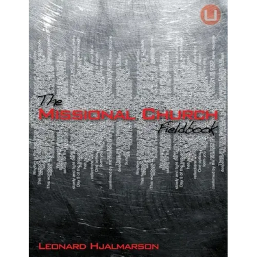 The Missional Church Fieldbook