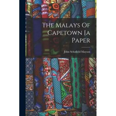 The Malays Of Capetown [a Paper