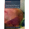 Realizing the Power of Professional Learning