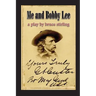 Me and Bobby Lee: A Play about General George Armstrong Custer