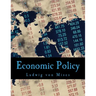Economic Policy: Thoughts for Today and Tomorrow