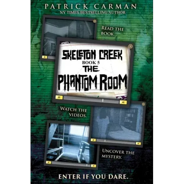Skeleton Creek #5: The Phantom Room