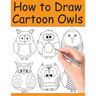 How to Draw Cartoon Owls