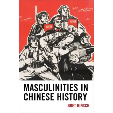 Masculinities in Chinese History