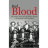 Bad Blood: The Violent Lives of John Wesley Hardin, His Brothers, and Associates