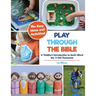 Play Through the Bible: A Toddler's Introduction to God's Word Vol. 1: Old Testament