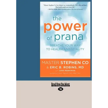 The Power of Prana: Breathe Your Way to Health and Vitality (Large Print 16pt)