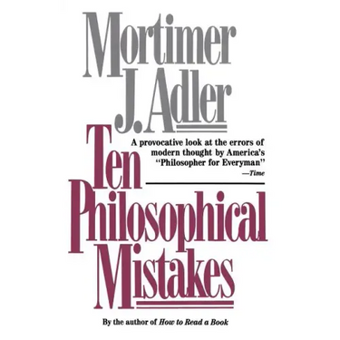 Ten Philosophical Mistakes