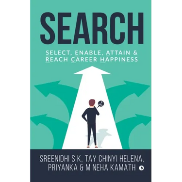 Search: Select, Enable, Attain & Reach Career Happiness