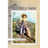 Simple Times at Old Field Farm