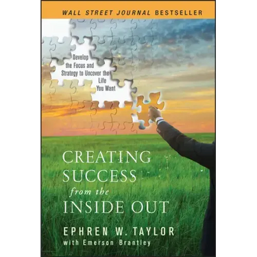 Creating Success from the Inside Out