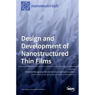 Design and Development of Nanostructured Thin Films