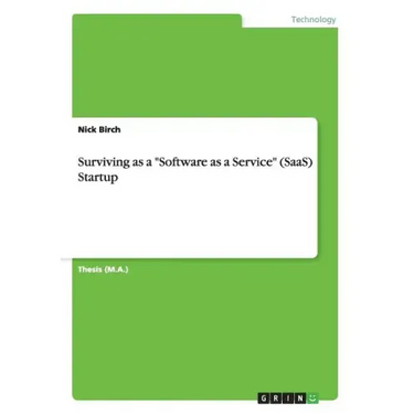 Surviving as a "Software as a Service" (SaaS) Startup