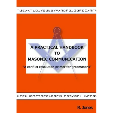 A Practical Handbook to Masonic Communication