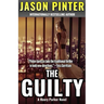 The Guilty: A Henry Parker Novel
