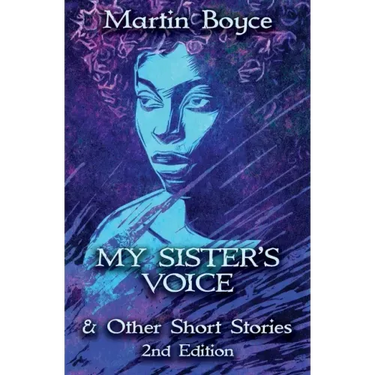My Sister's Voice: & Other Short Stories