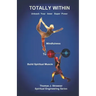 Totally Within: Unleash Your Inner Super Power