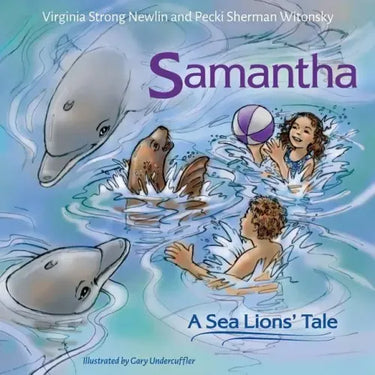 Samantha: A Sea Lion's Tale