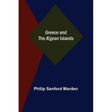 Greece and the Ægean Islands