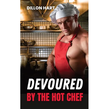 Devoured by the Hot Chef: Gay Romance