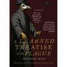 Beza's Learned Discourse of the Plague: Wherein the two questions: Whether the Plague be Infectious, or no & Whether and how far it may be shunned of