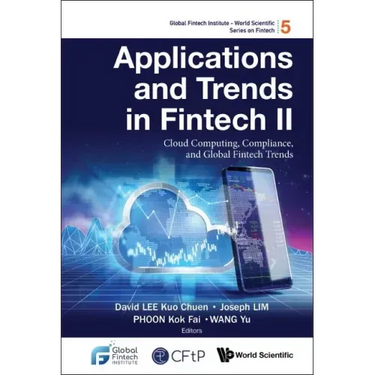 Applications and Trends in Fintech II: Cloud Computing, Compliance, and Global Fintech Trends