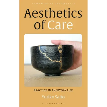 Aesthetics of Care: Practice in Everyday Life
