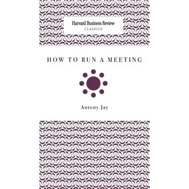 How to Run a Meeting