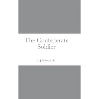 The Confederate Soldier